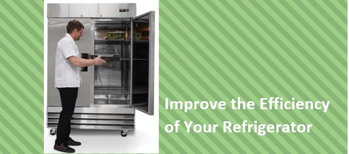 Improve the Efficiency of Your Refrigerator